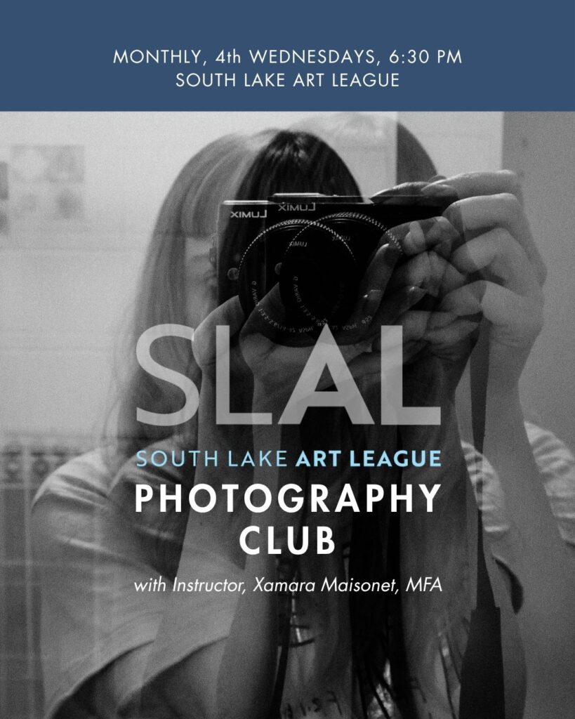 South Lake Art League Photography Club Info